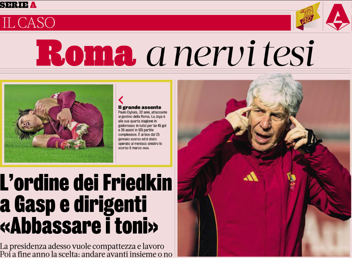 米体Pugliese的文章：“罗马，氛围紧张。”弗里德金给加斯佩里尼和管理层下达