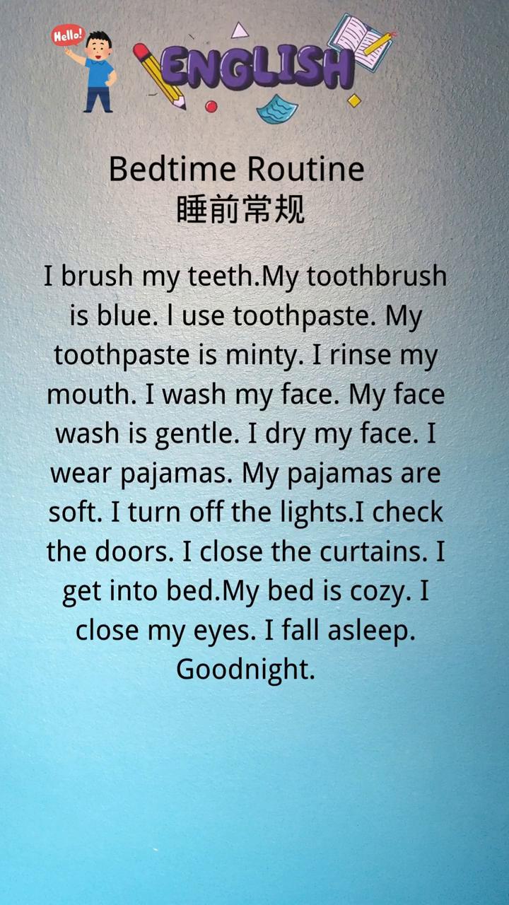 Bedtime Routine。
Goodnight.
I brush my t