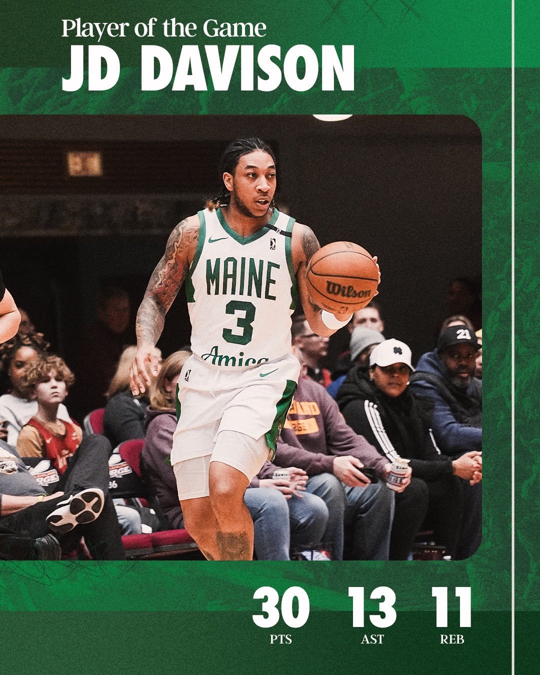 缅因州凯尔特人 Player Of The Game : JD Davison 