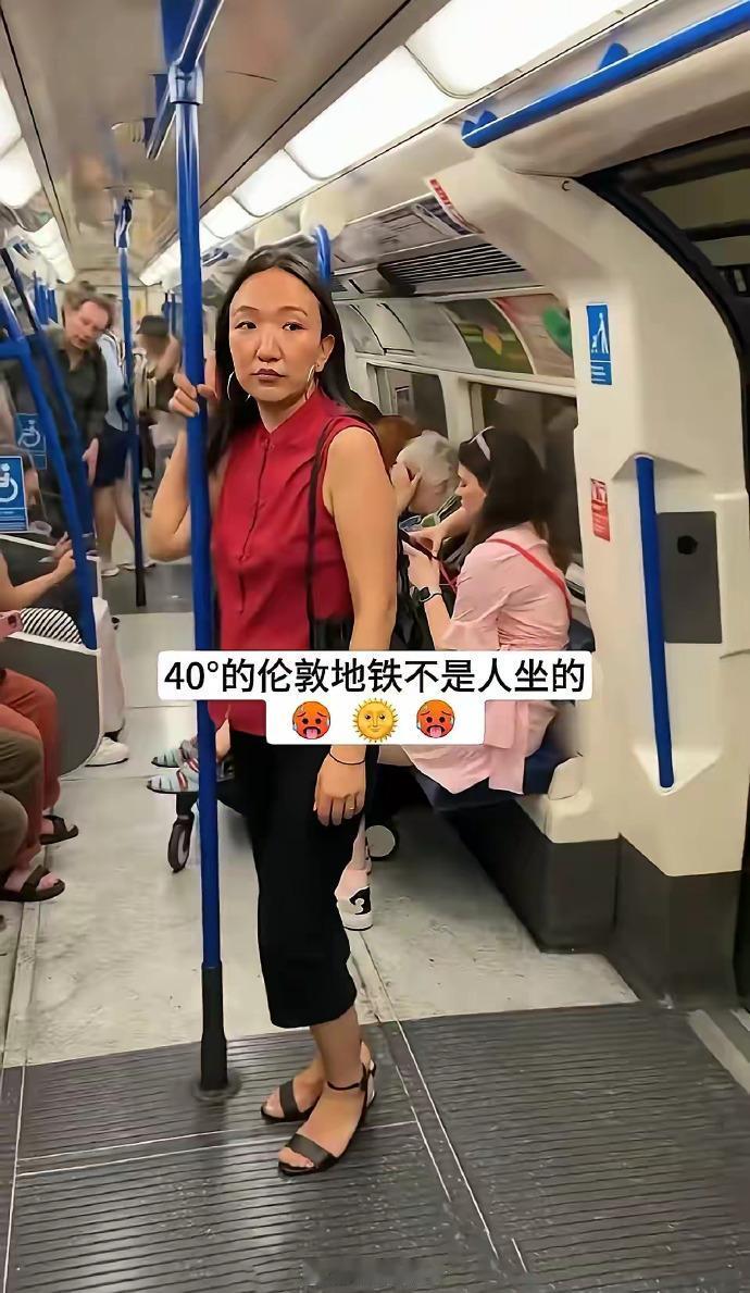 伦敦部分地铁因为没装空调，车厢温度达到40度，犹如炼狱。坐地铁享受桑拿服务还不收