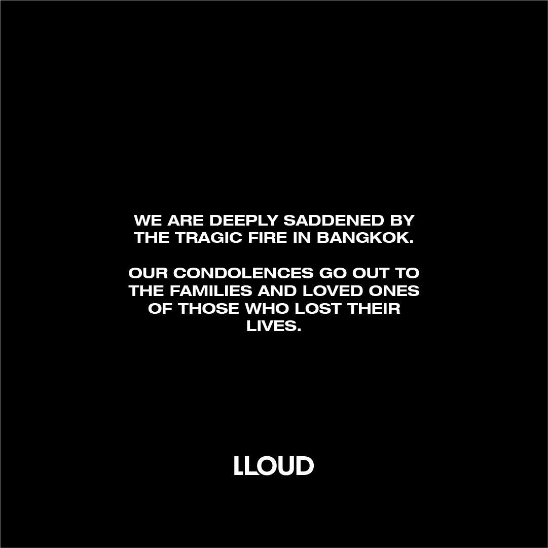 260715 LLoud IG更新：“我们对曼谷这场惨烈的火灾事故深感悲痛。谨向