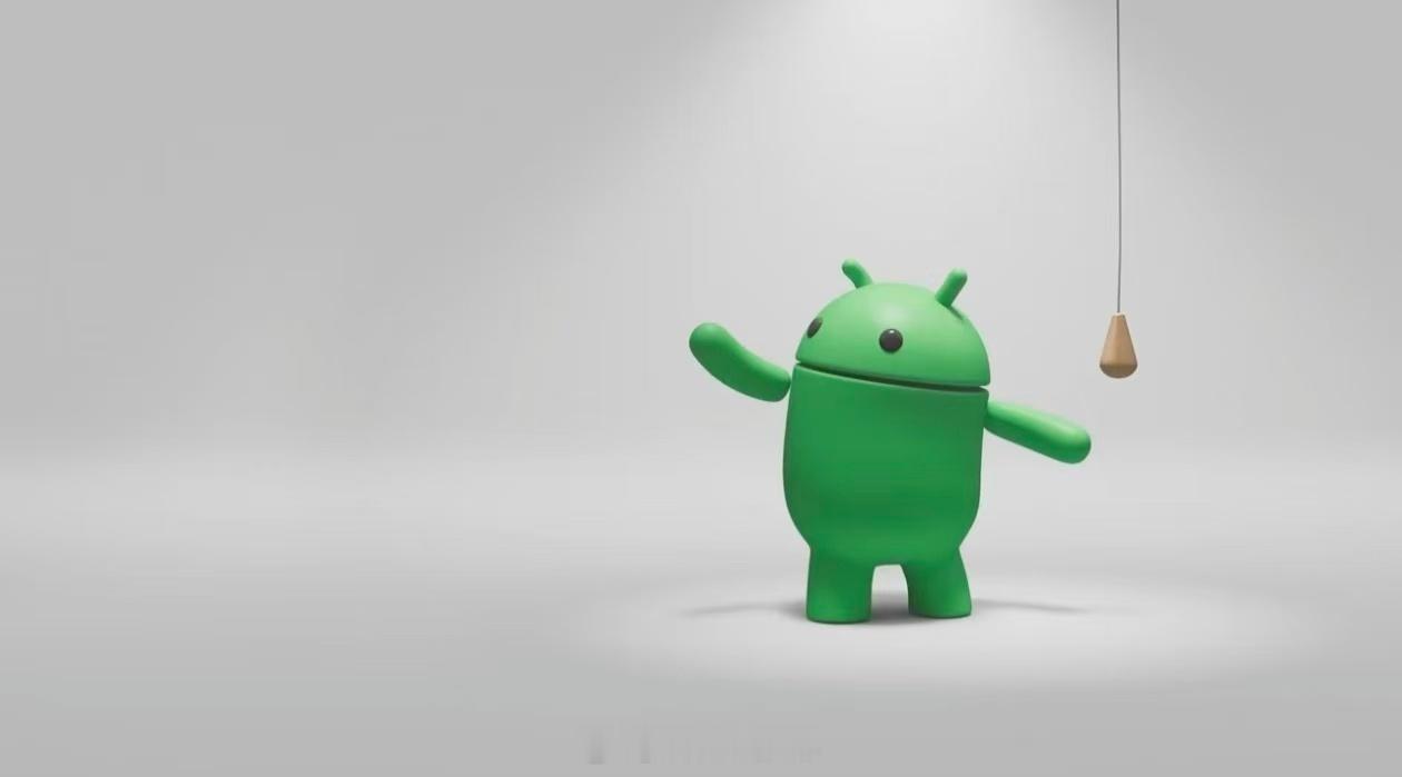 Android 17 要来了，安卓官方宣布，将于 5 月 12 日上午 10 点