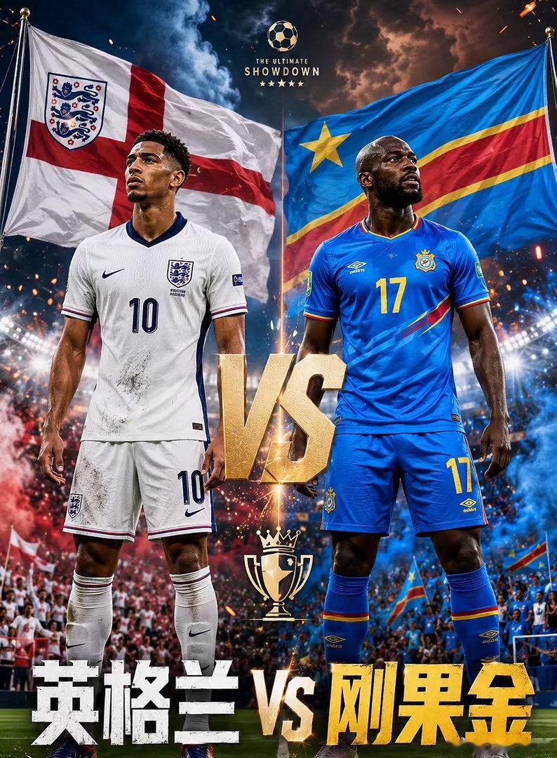 世界杯1/16决赛 英格兰 VS 民主刚果英格兰队以L组头名强势晋级，全队身价碾
