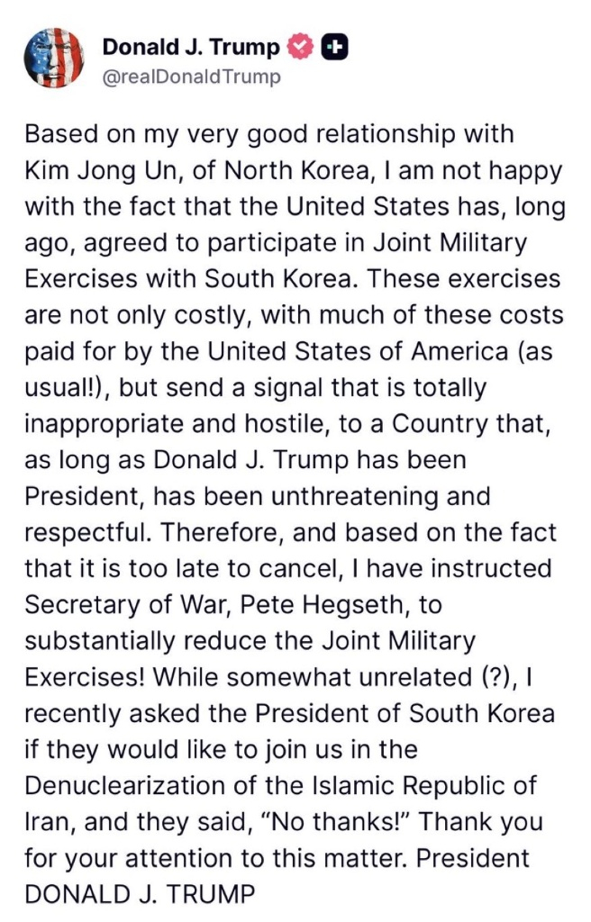 特朗普：鉴于我和朝鲜的金正恩有着非常良好的关系，我对美国很久以前就同意与韩国举行