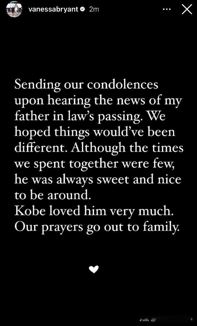 【瓦妮莎悼念公公：送上我们的哀悼，科比非常爱他🙏🙏🙏】

瓦妮莎更新Ins