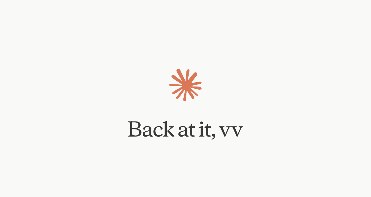 Back at it，vv 
