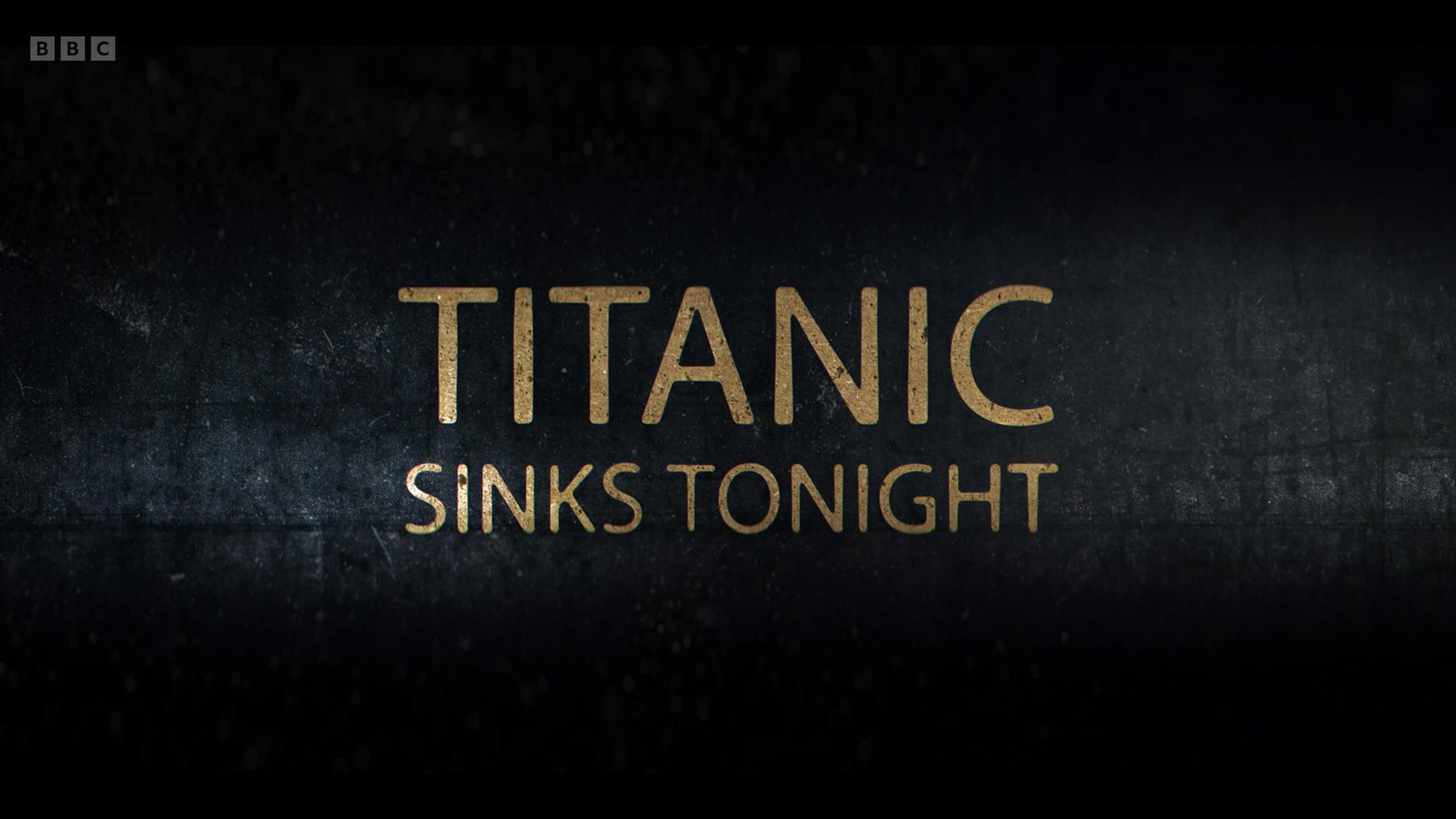 英美剧漫游指南 英美剧速评 新剧 Titanic Sinks Tonight 短