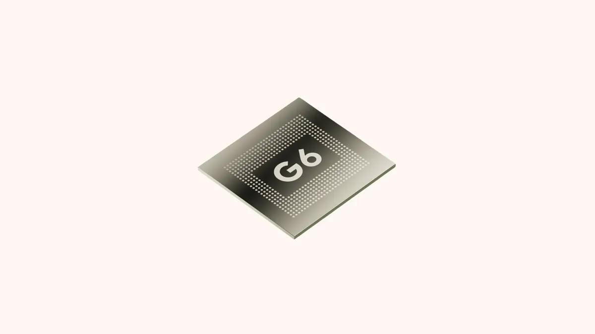 谷歌称Tensor G6采用台积电3nm工艺，并非外界盛传的“首发2nm芯片”