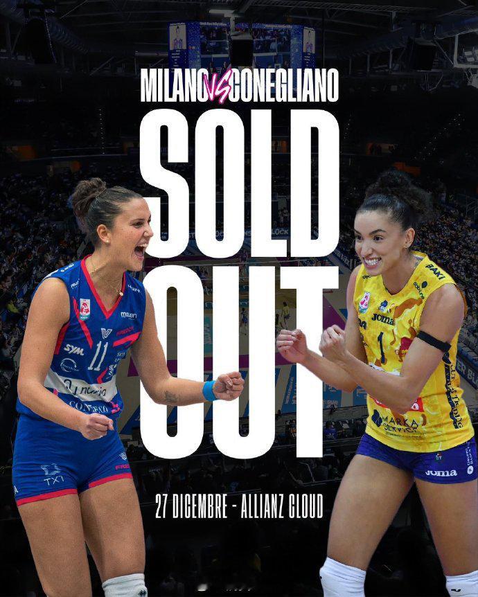 科内利亚诺 朱婷留洋第七季 售罄！米兰VS科内利亚诺门票全部卖完了！⏰️12月2