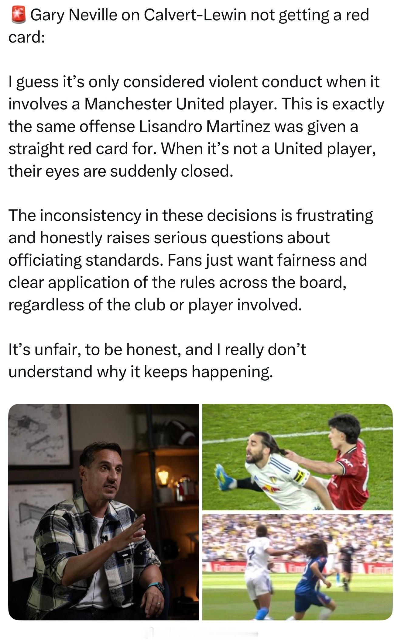 加里内维尔：可能只有是曼联球员有这个动作时才会被红牌罚下。乐温的动作跟上周马丁内