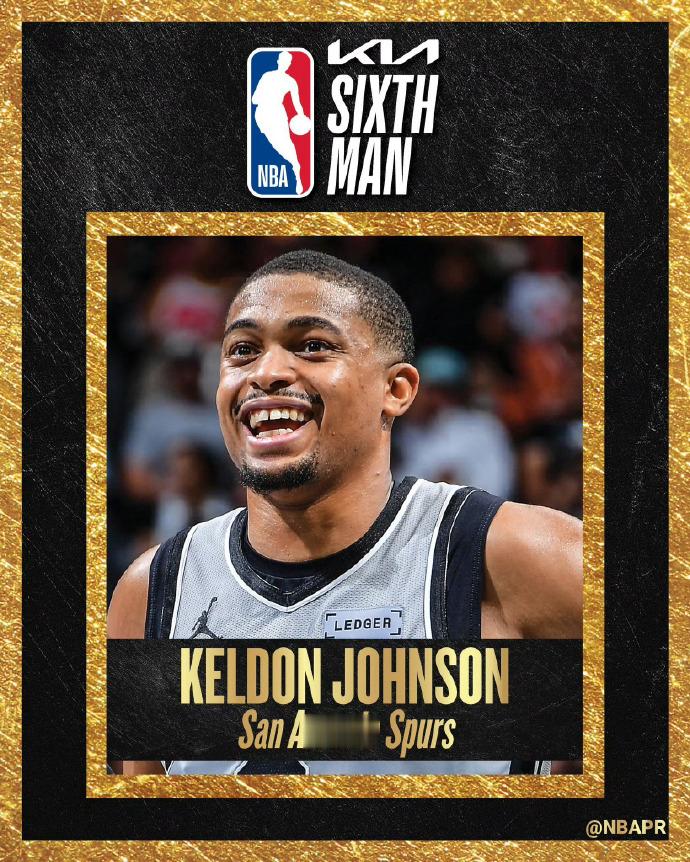 凯尔登约翰逊当选最佳第六人NBA官方公布了本赛季年度最佳第六人奖项，马刺球员凯尔