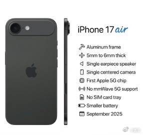 周密向周芯竹道歉  『iPhone 17 Air』参数爆料：可能是苹果史上最薄i