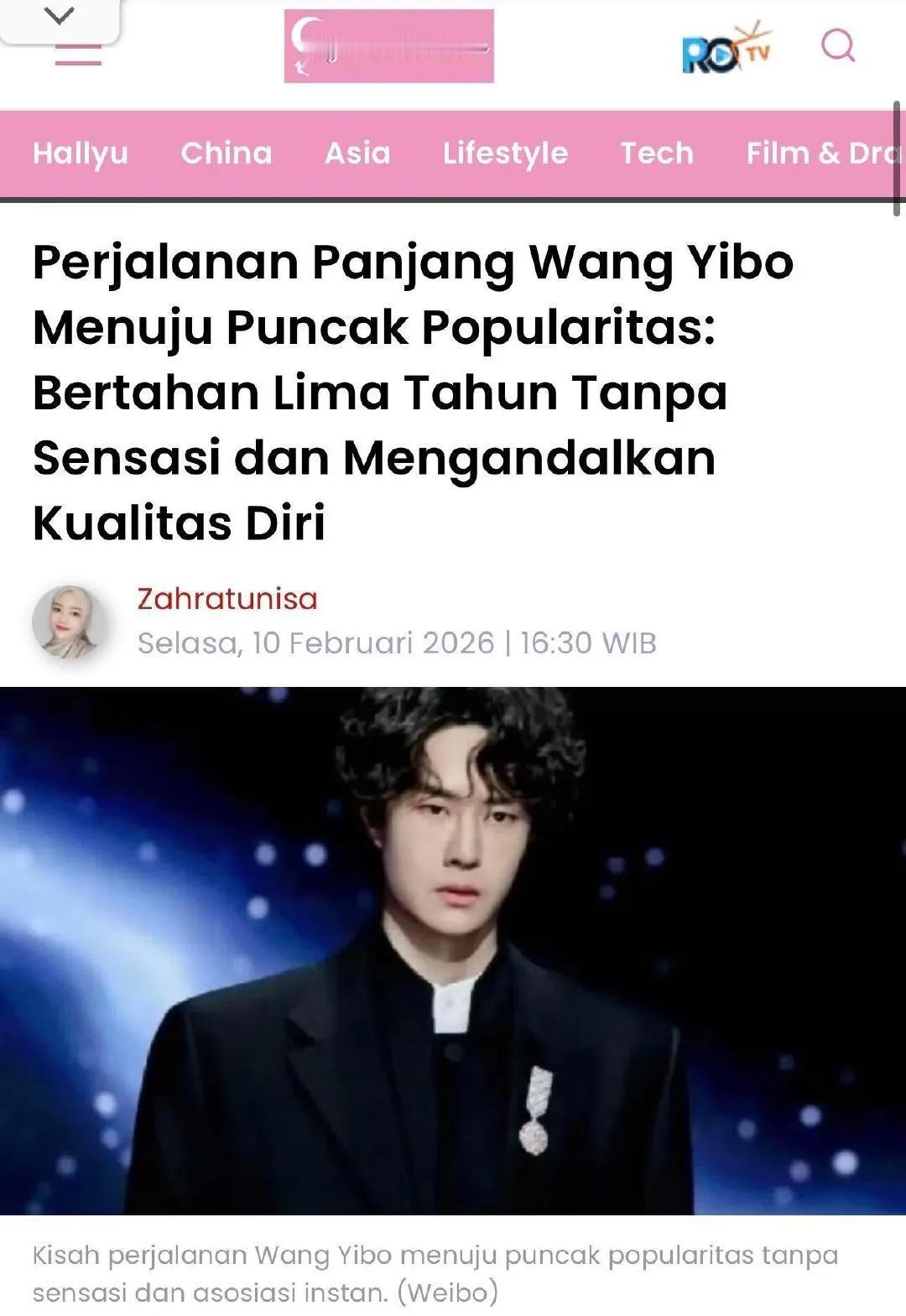 印尼媒体报道写得透彻：王一博登顶之路，五年不靠炒作，靠自身实力。[赞]
海外媒体
