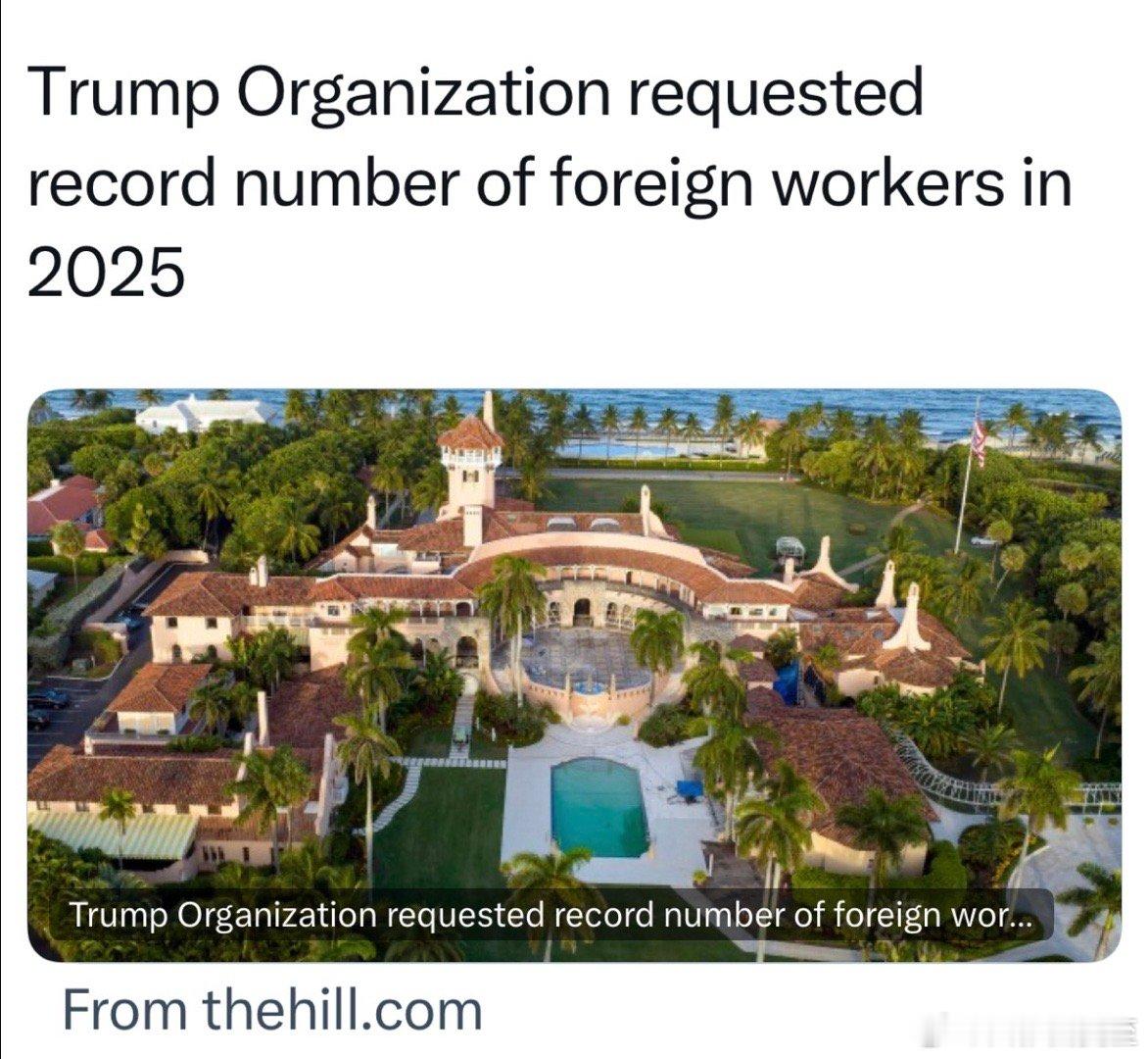 川氏集团2025年申请外国劳工签证184张，在海湖庄园等物业当厨师、清洁工、园艺