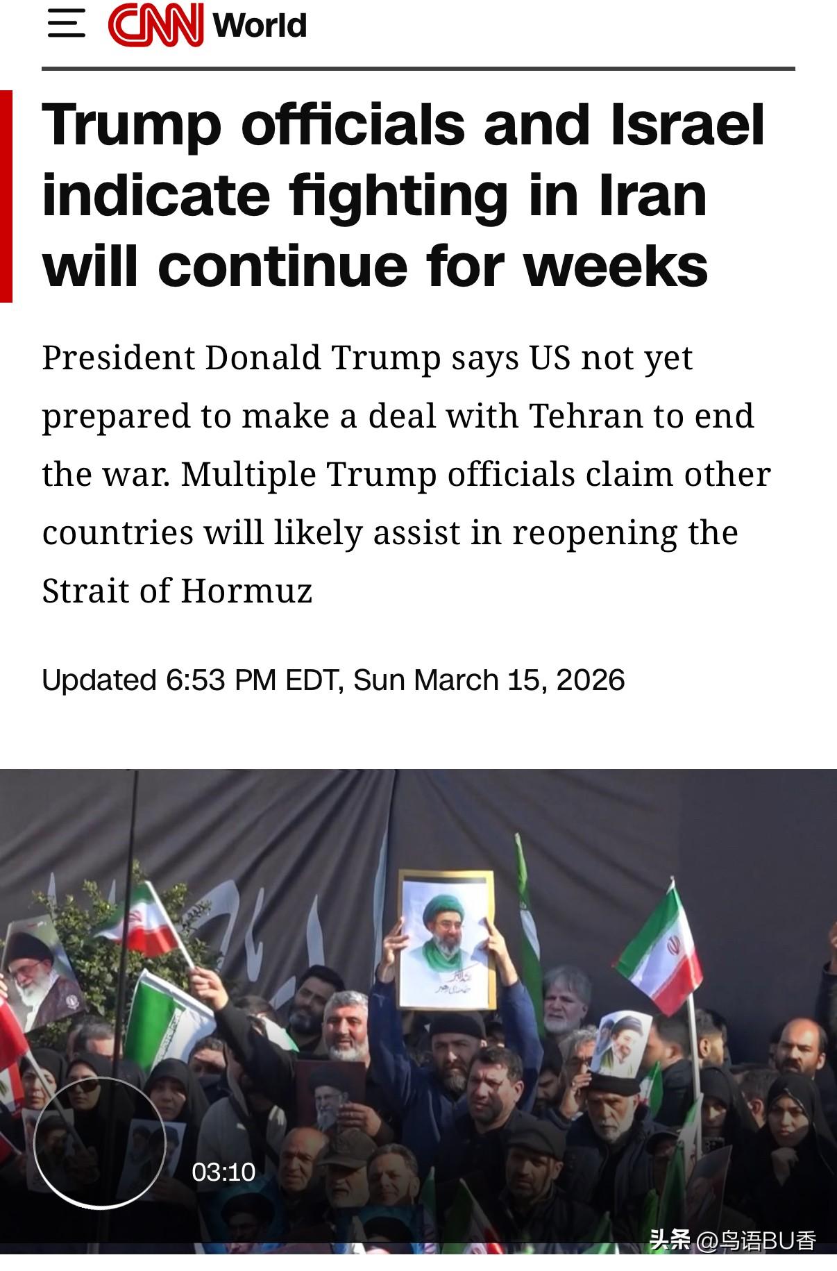 美官员和以色列表示，对伊战争仍将继续数周。白宫官员是在以军方表示战争还需数周之后