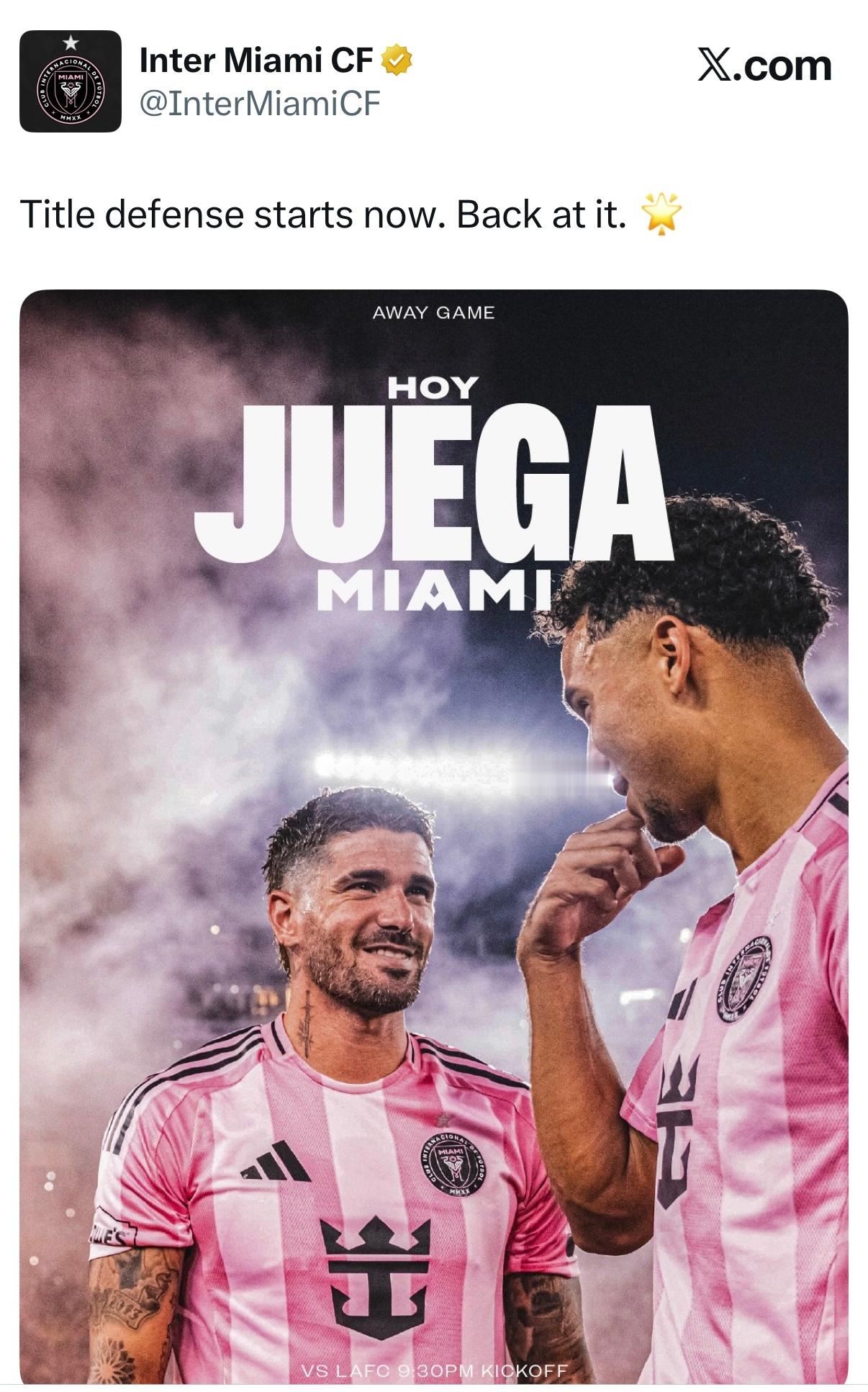 迈阿密官方｜卫冕战正式开始。重新出发！🌟迈阿密国际