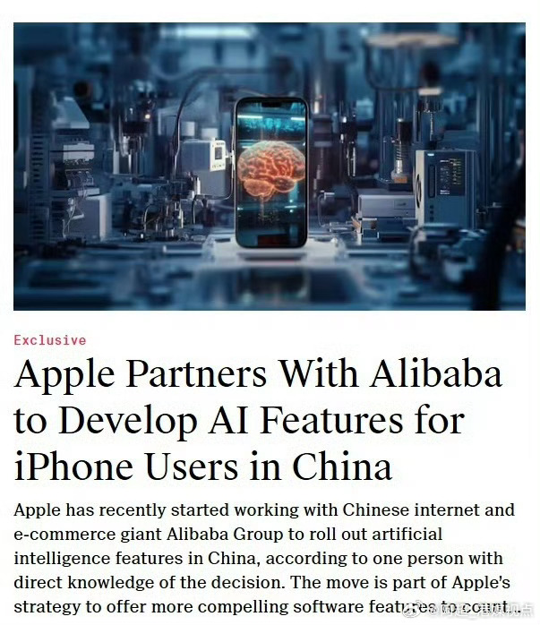 【 苹果和阿里将为中国iPhone开发AI功能 】据The Informatio