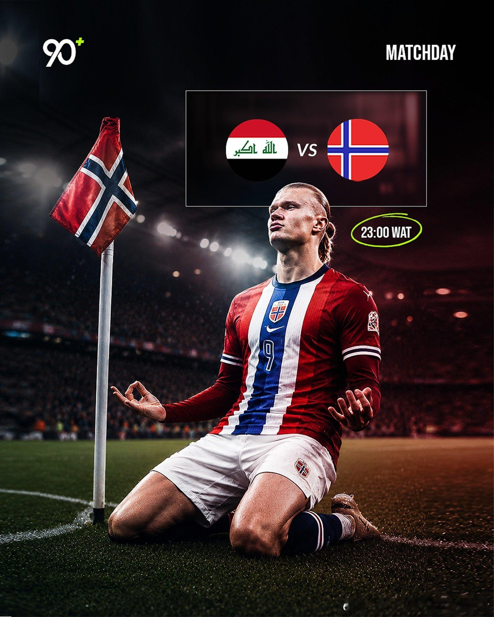 今晚即将开始的伊拉克🇮🇶VS挪威🇳🇴这场比赛必须支持挪威🇳🇴伊拉克依