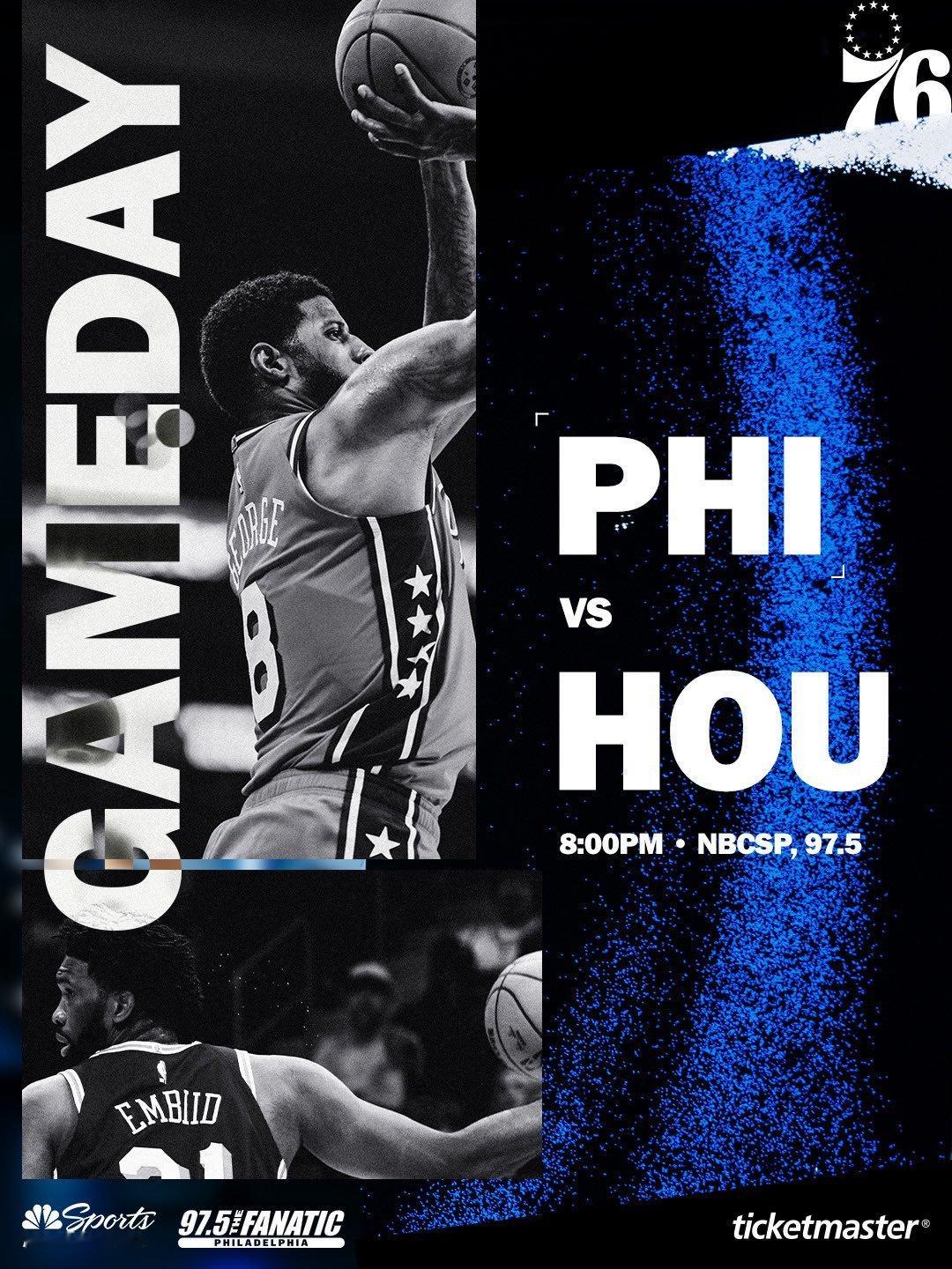 常规赛第80场：76人vs火箭首发阵容名单：马克西、埃奇库姆、乔治乌布雷、博纳N