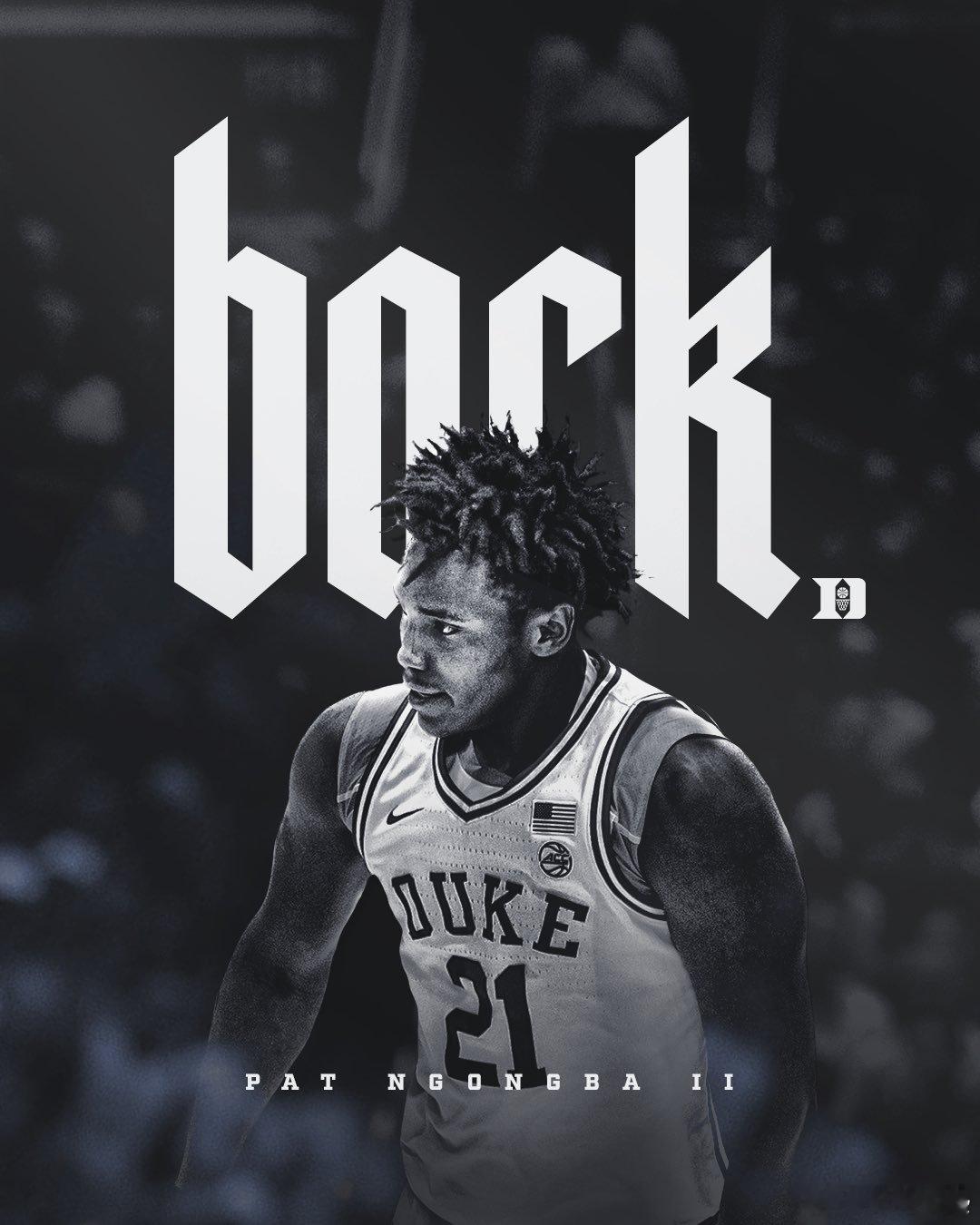 NCAA 杜克官宣 Patrick Ngongba II回归，继Braylon 