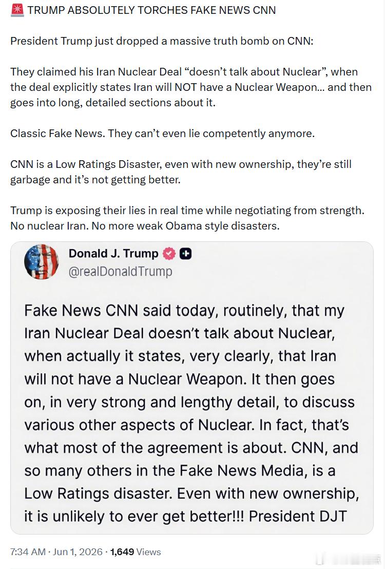 特朗普总统刚刚揭露了CNN的一则重大失实报道：CNN声称他的伊朗核协议“根本没有