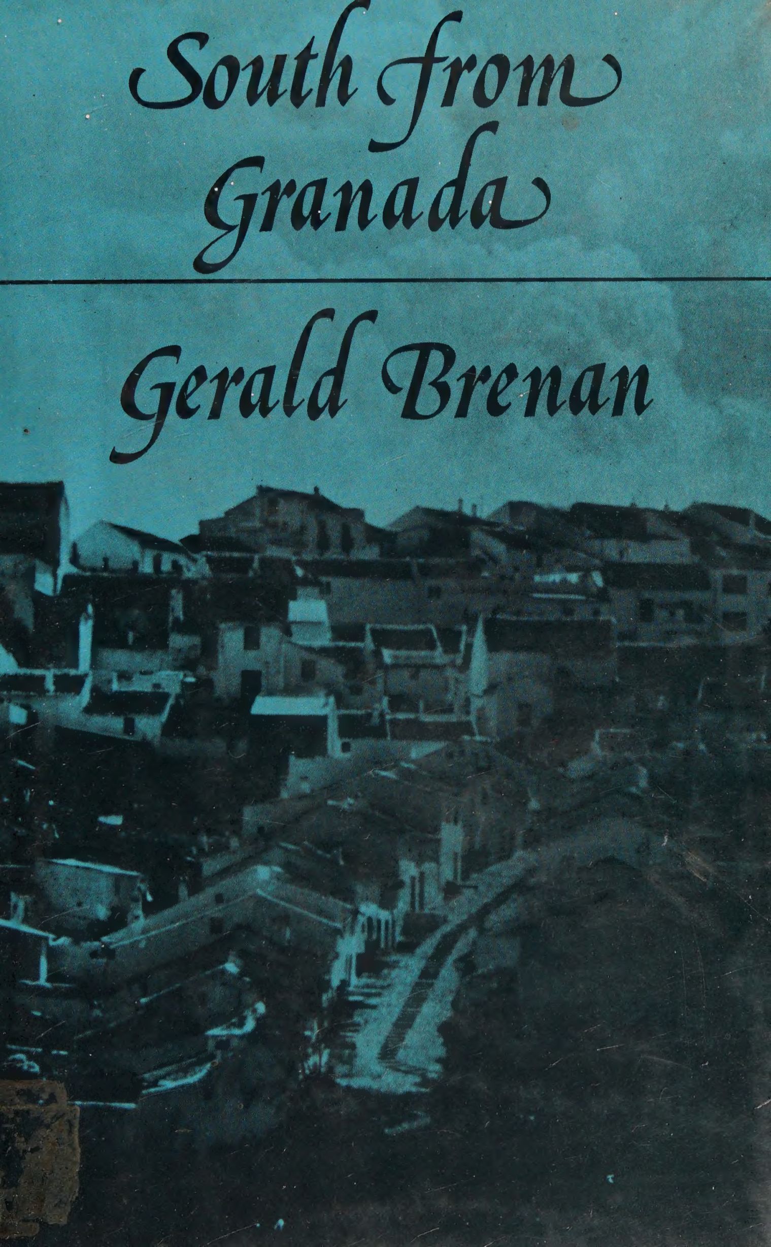 英文版权引进推荐选题 Gerald Brenan《South from Gran
