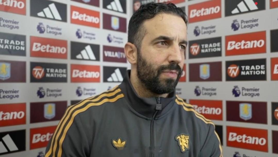 阿斯顿维拉vs曼联阿莫林：我们要重回胜利的轨道，这是今天的目标曼联对维拉的首发名