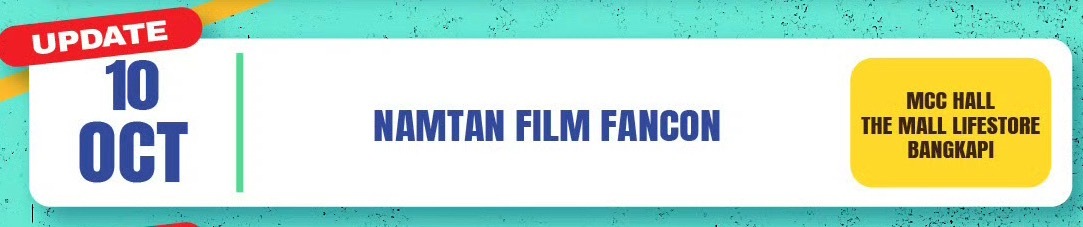 10月10日 NamtanFilm Fancon！！！！！！ 🤍❤️🩹🩵?