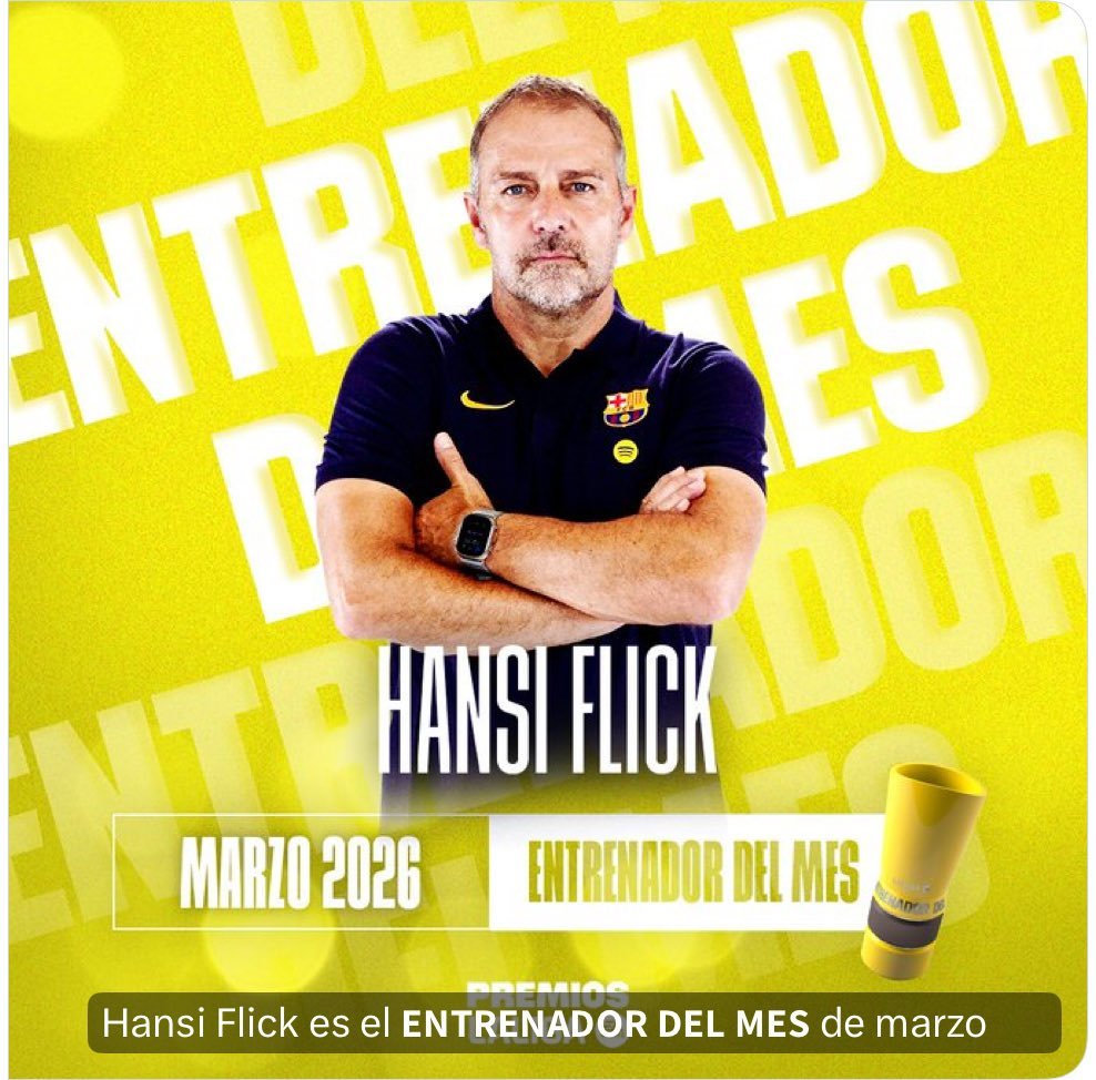 弗里克当选西甲3月份月最佳教练奖项。👏🏻👏🏻👏🏻👏🏻 巴萨 至死