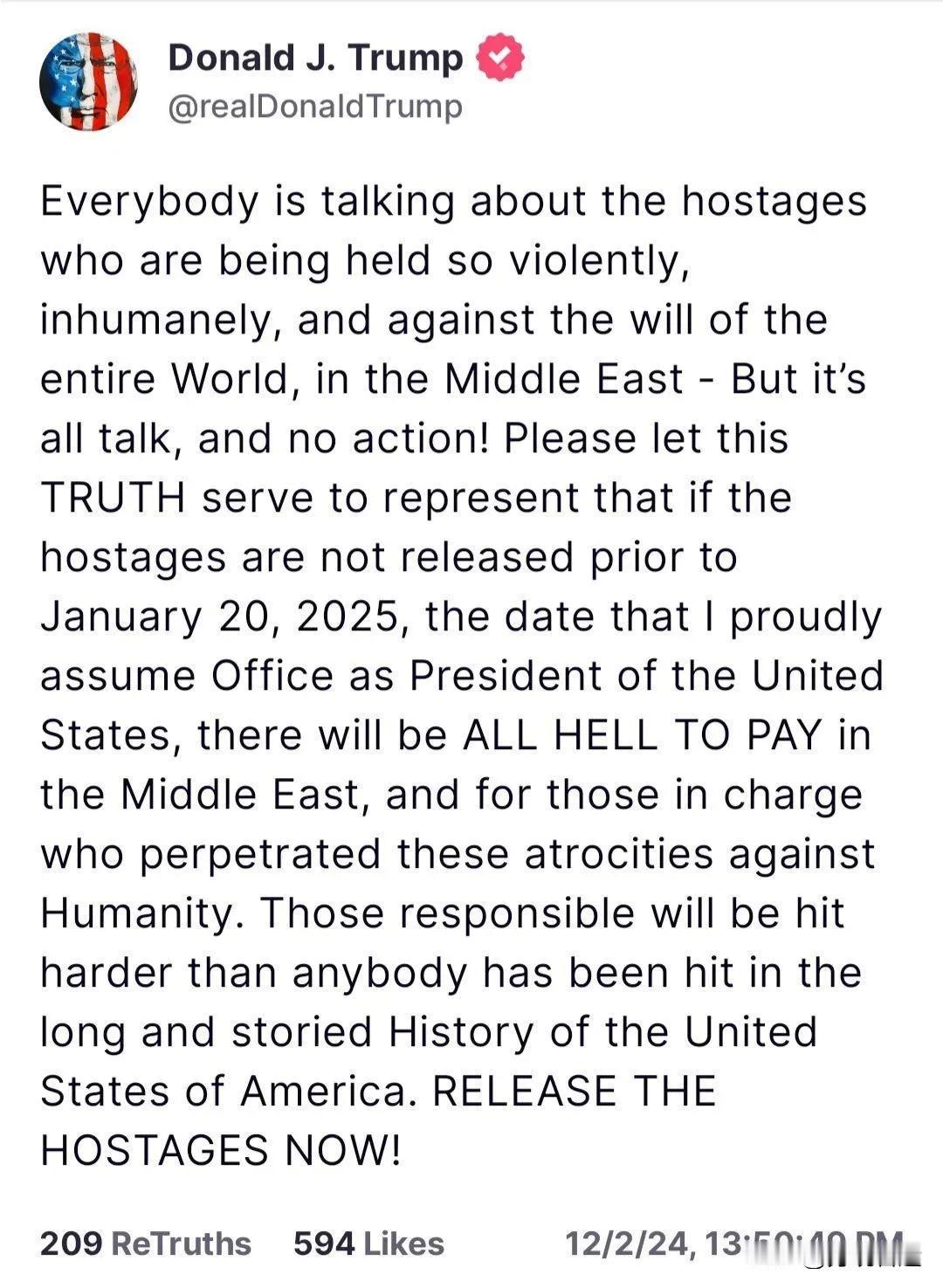 【特朗普给哈马斯发出最后通牒】
刚刚，美国侯候任总统特朗普在其“真相社会”自家媒