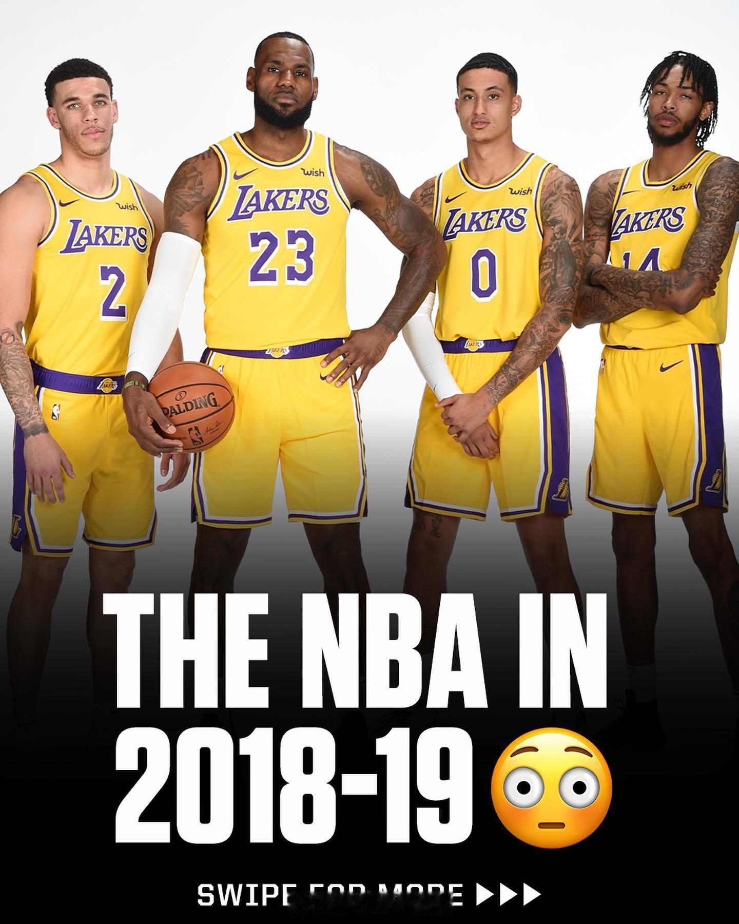 快不快？已经过去四五年了！詹姆斯初到湖人作为湖人球迷，充满期望！18-19的火勇