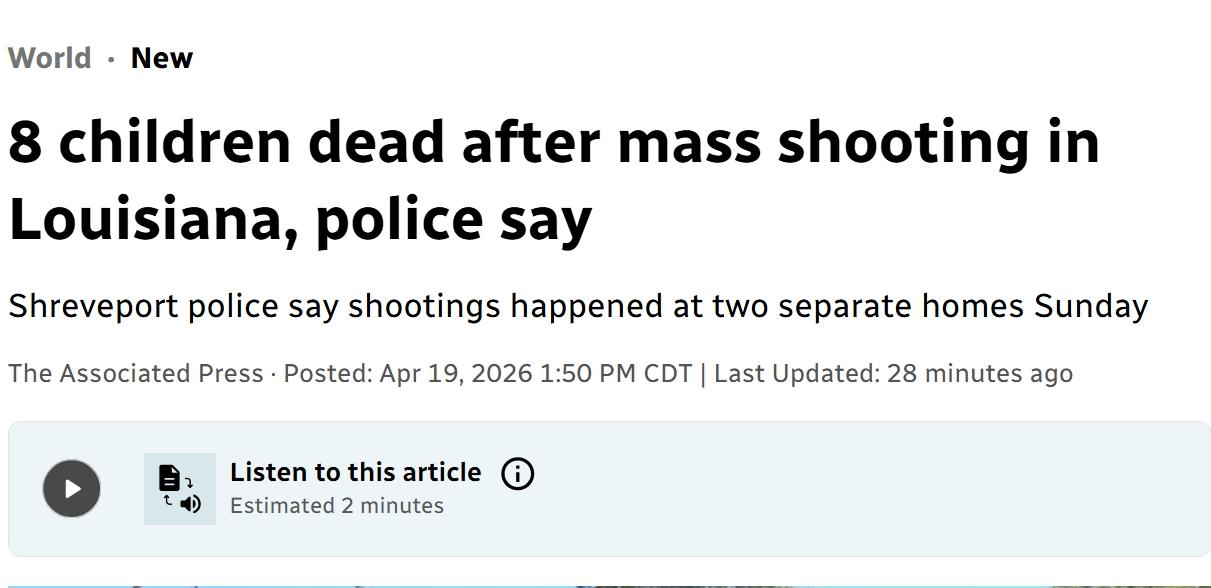 美国路易斯安那州发生大规模枪击案，造成8名儿童死亡
当地时间周日凌晨，路易斯安那