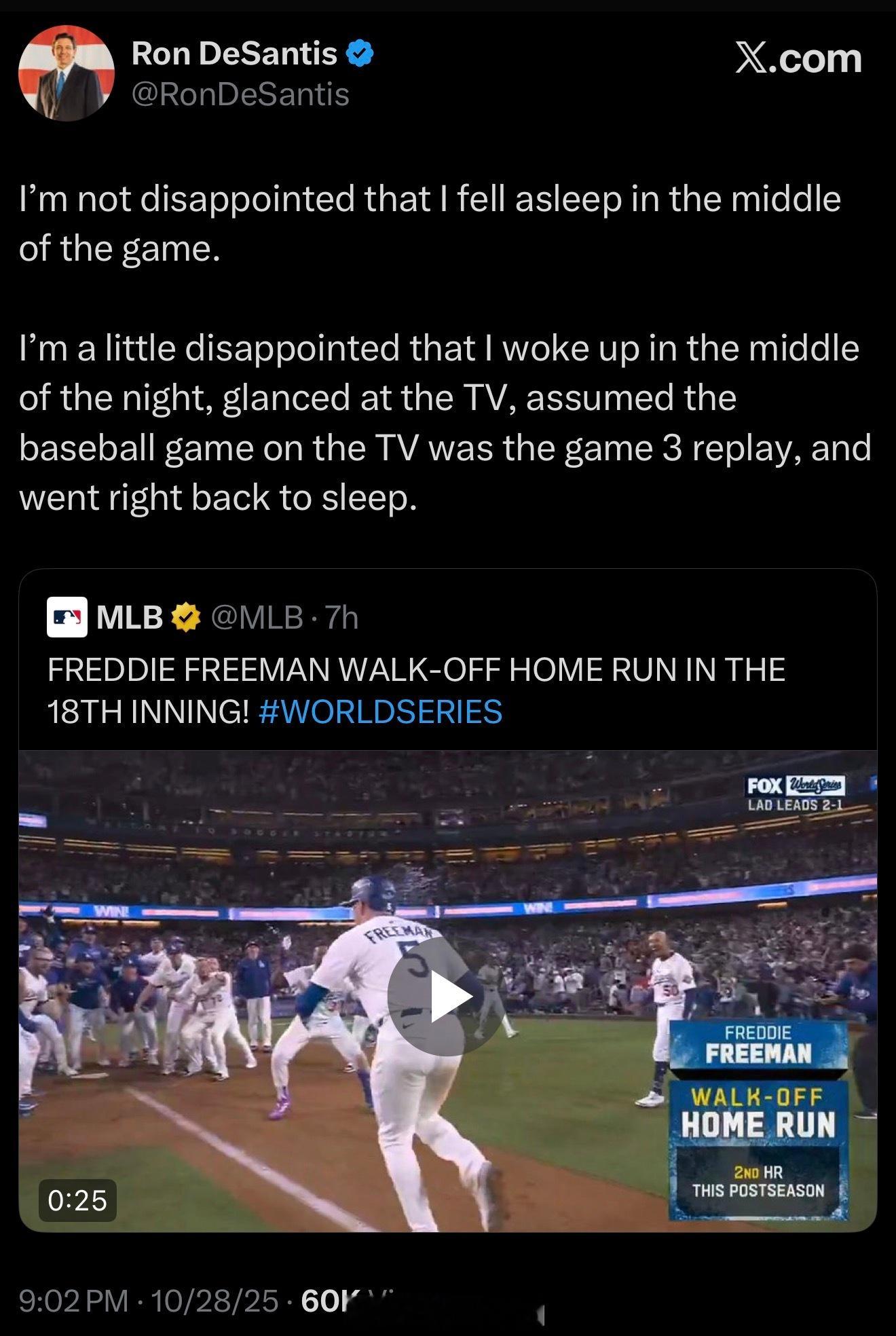 佛州州长DeSantis评昨晚世界大赛：“我倒不觉得比赛中途睡着有什么可失望的。