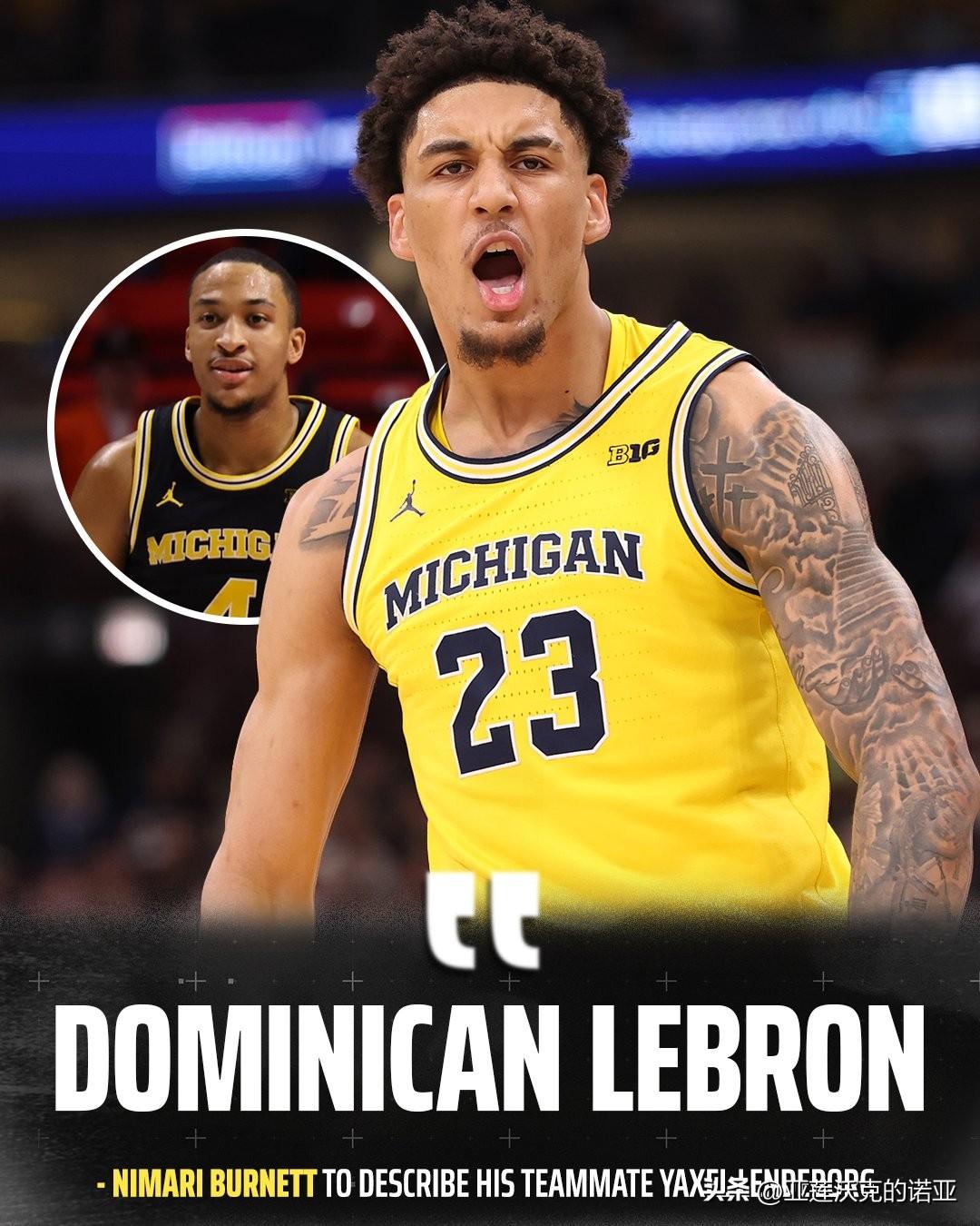 多米尼加勒布朗Yaxel Lendeborg单场25分6篮板帮助密歇根大学晋级甜