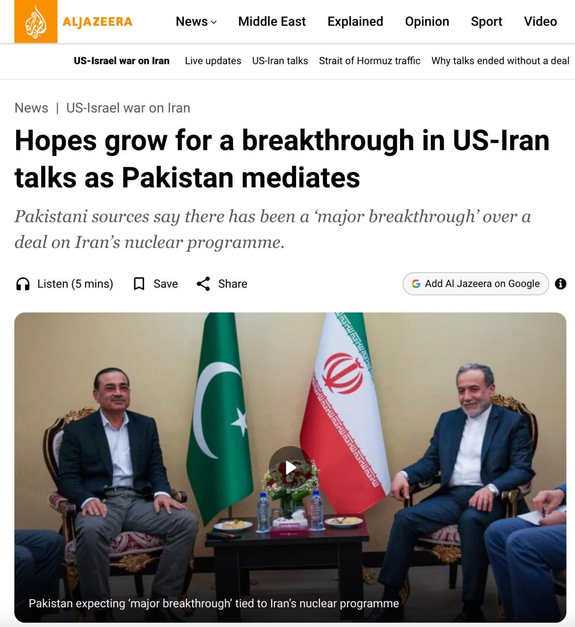 据半岛电视台报道，在巴基斯坦的斡旋下，美国和伊朗的核谈判可能迎来重大突破。巴基斯