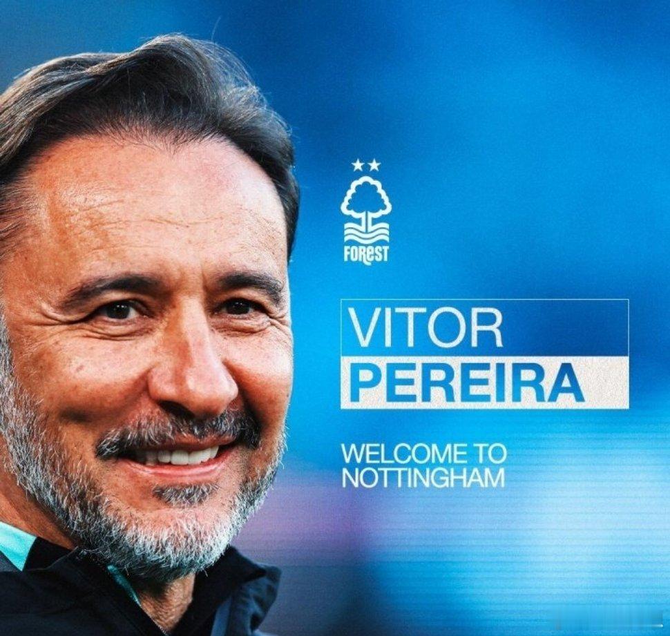 官方：维托尔·佩雷拉出任诺丁汉森林新任主帅，双方签约1年半。这是森林本赛季迎来的