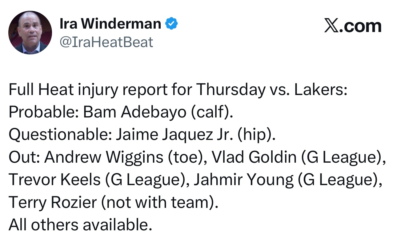 热火更新了明天对阵湖人的伤病报告：阿德巴约（小腿）大概率出战，哈克斯（髋部）出战