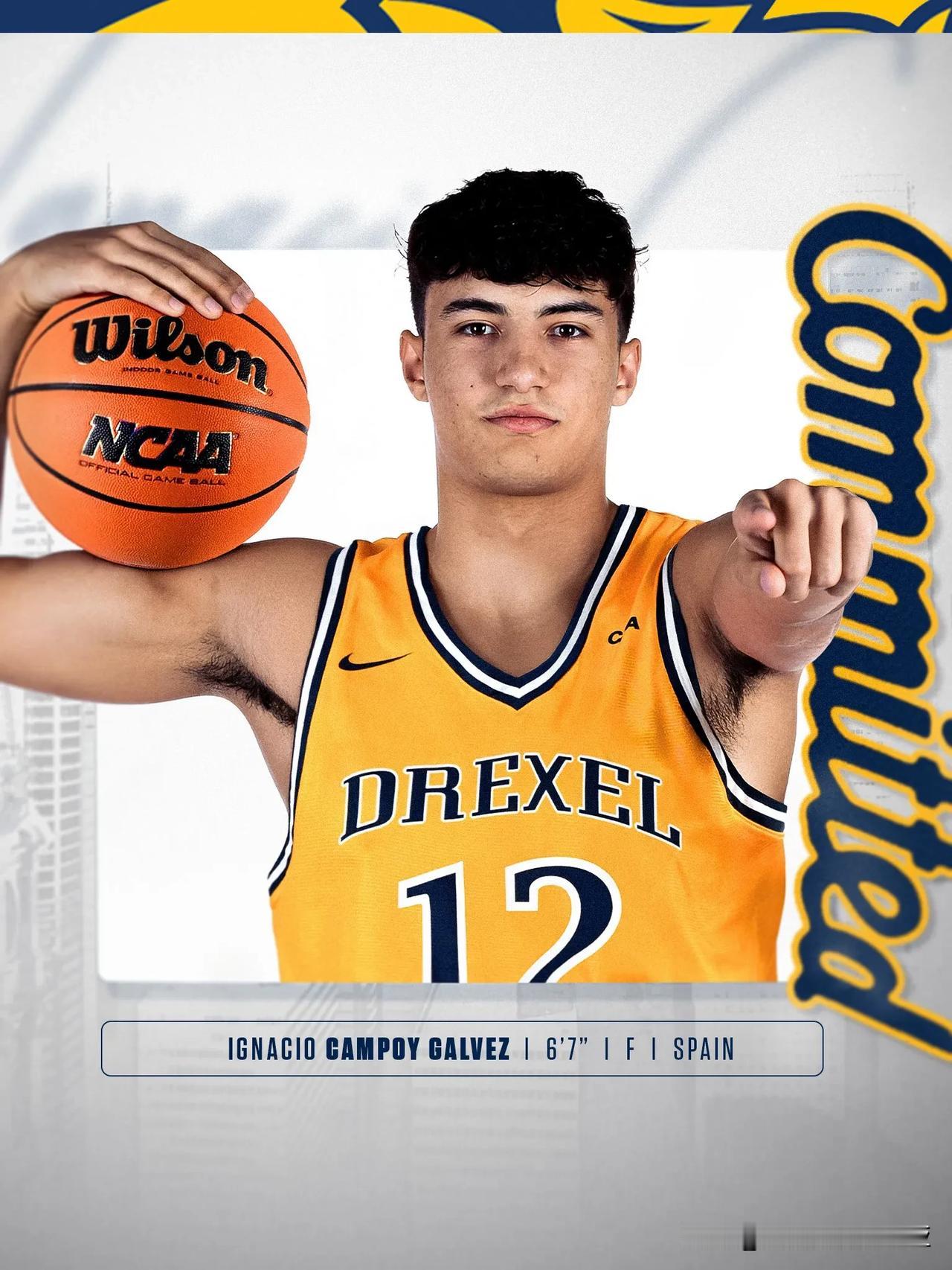 西班牙前锋Ignacio Campoy宣布承诺NCAA男篮 德雷塞尔大学Drex