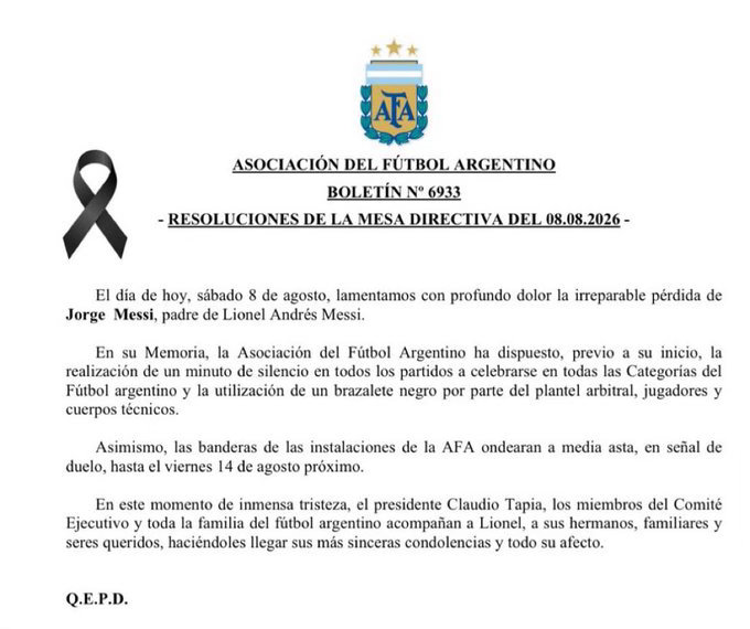 🇦🇷阿根廷足协官方声明为悼念豪尔赫·梅西离世，要求各级联赛赛前默哀一分钟，各