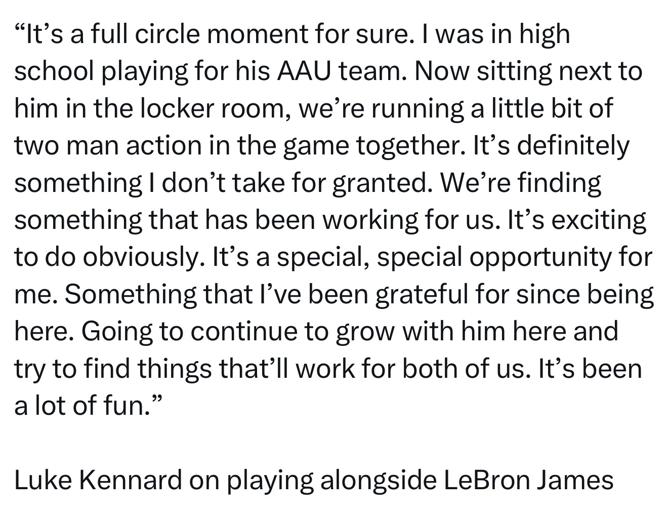 肯纳德谈他跟詹姆斯成为队友：“这绝对是一个圆满的时刻。我高中时为他的AAU球队打