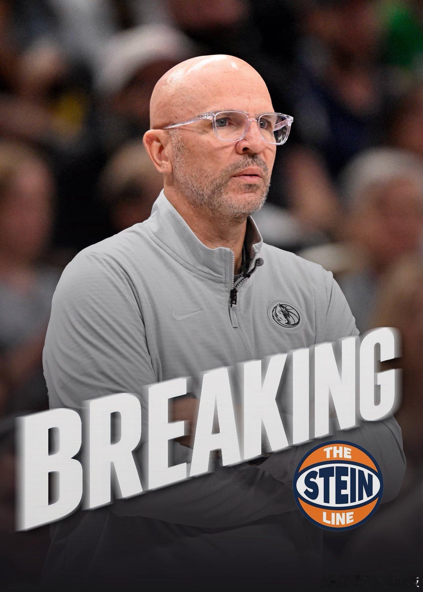 Stein：独行侠与主帅杰森-基德签订一份多年续约合同！基德从2021-22赛季