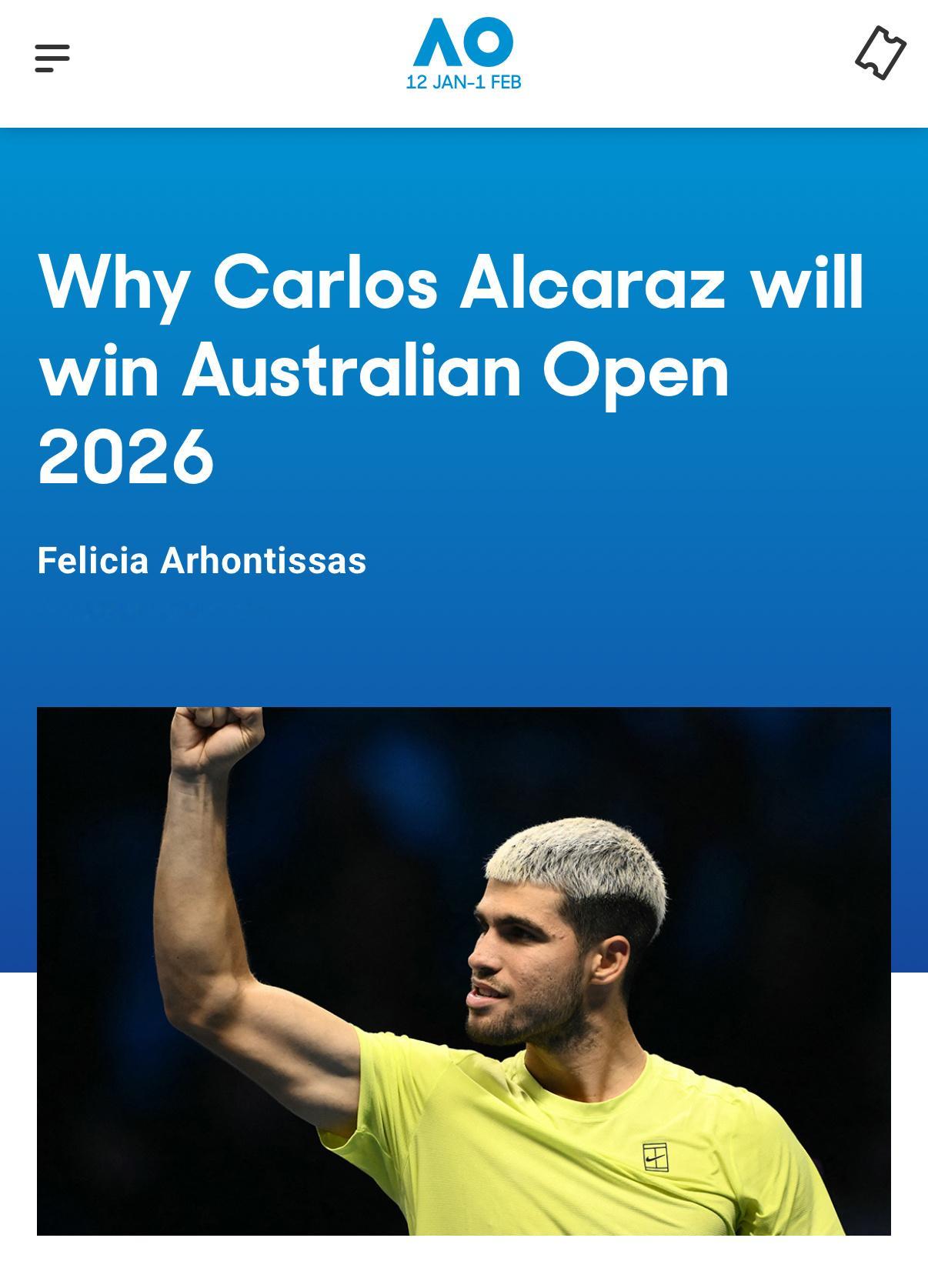 澳网官方发文——《为什么阿尔卡拉斯会赢得2026澳网冠军》🏆(原来他们不止奶一