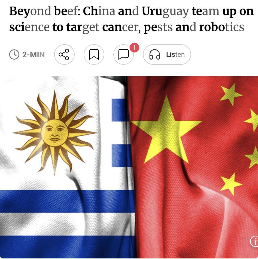 外媒：中国与乌拉圭签署20多项科研合作协议，将双边关系从牛肉、大豆等农产品贸易拓