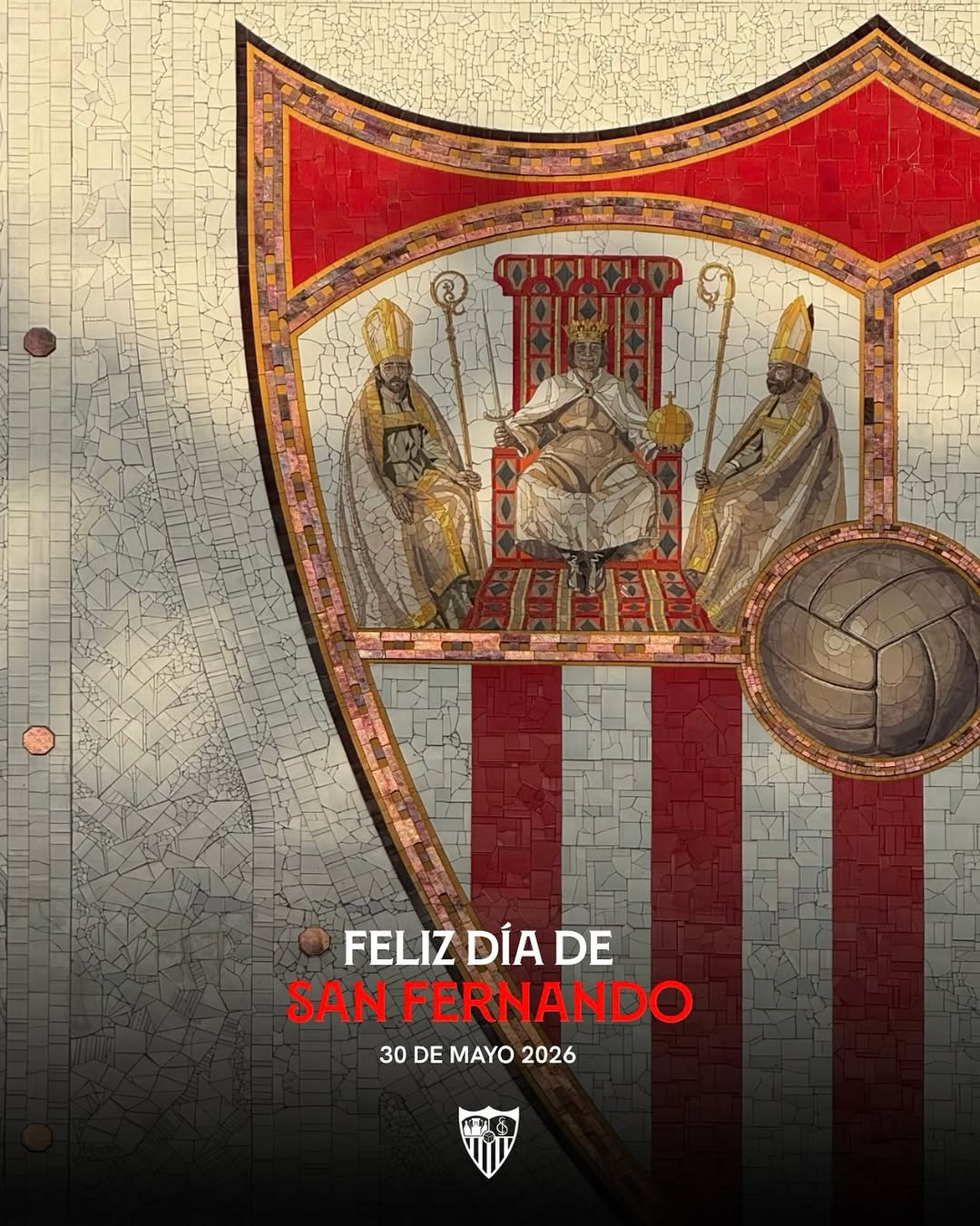 👑2026年5月30日🛡️塞维利亚球迷们，圣费尔南多节快乐！❤️VamosM