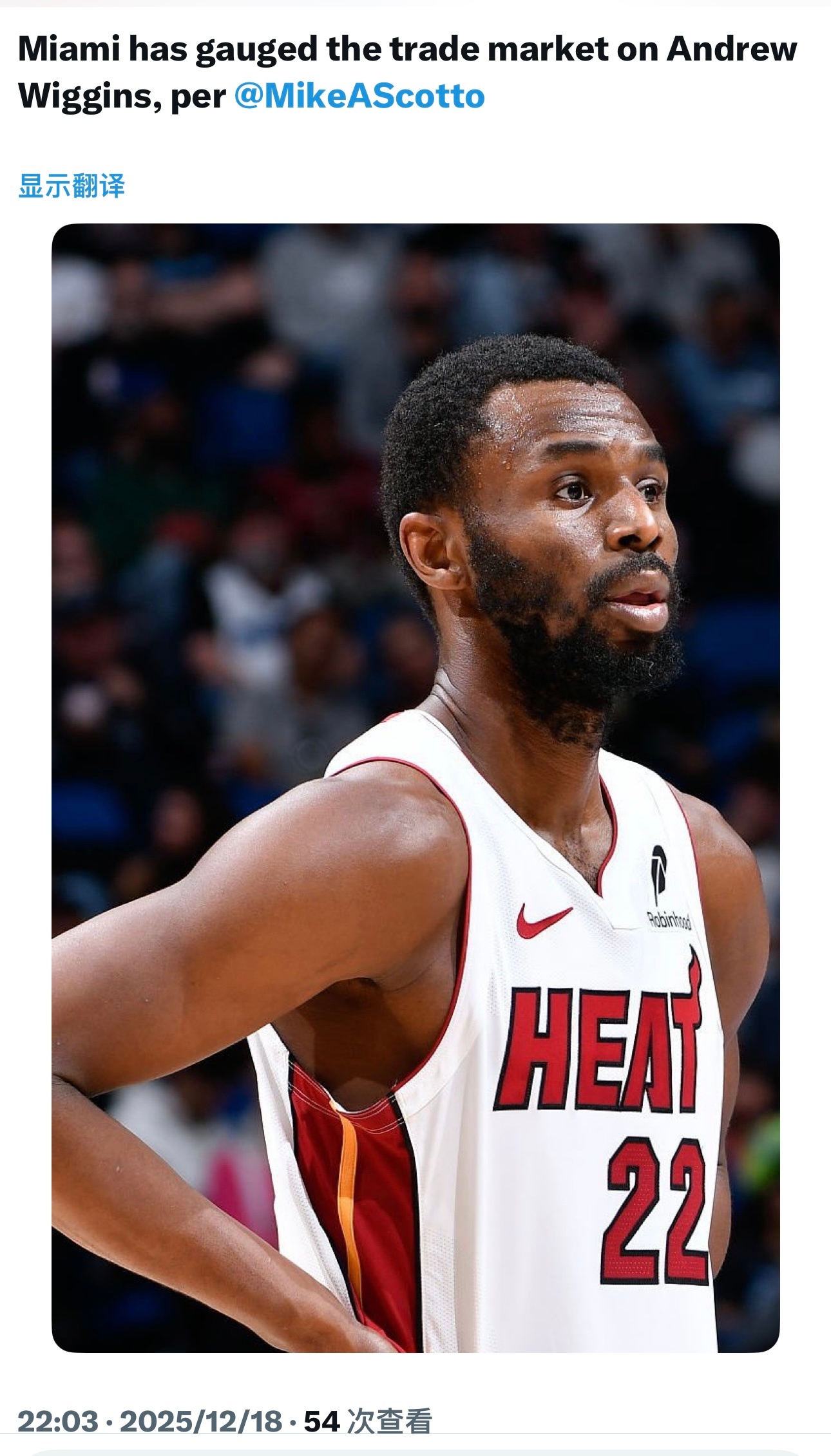 据Michael Scotto报道，迈阿密热火队已经评估了安德鲁·威金斯的交易市