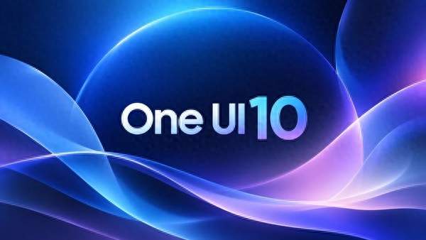 三星One UI 10或迎最大规模改版 可能更名Galaxy OS