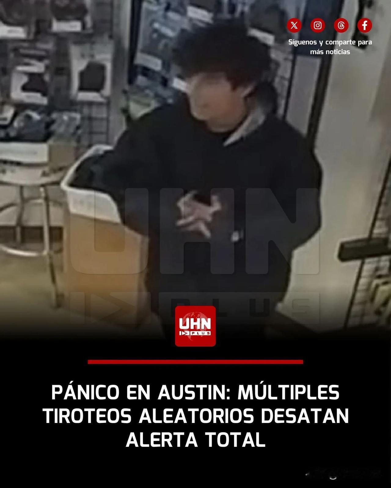 🇺🇸‼️ | 最新消息 —奥斯汀在经历一系列随机枪击事件后，陷入数小时的紧张
