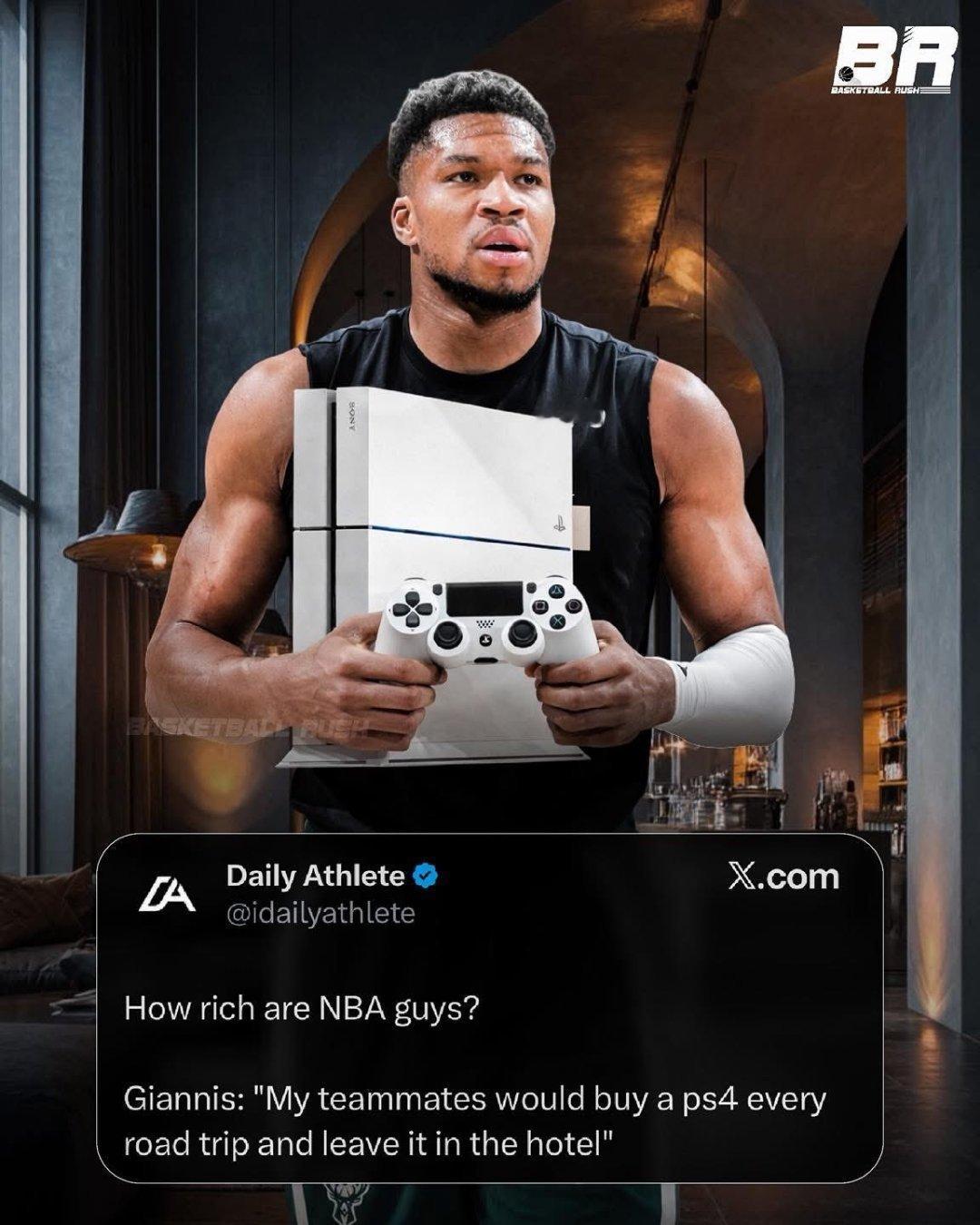 字母哥说他的某队友曾经客场打比赛就买一个新的ps4，走的时候游戏机也不带走nba