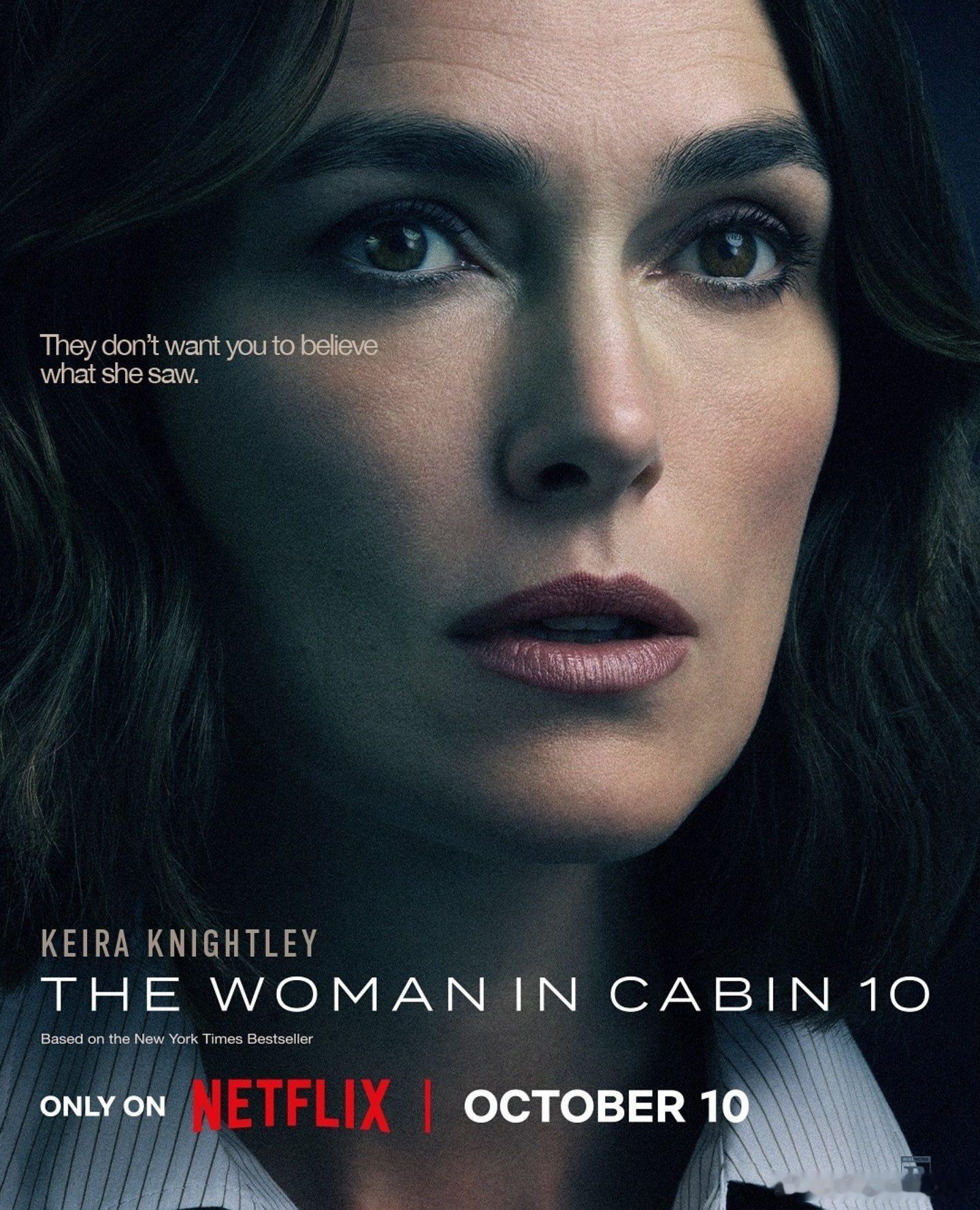 Keira Knightley凯拉奈特莉主演的新片《10号舱里的女人》发布新宣传
