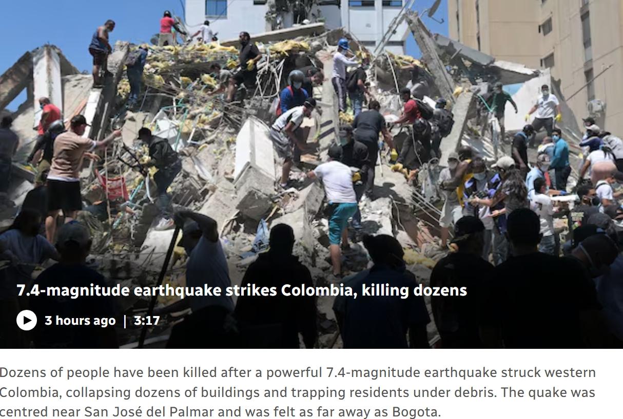 哥伦比亚发生7.4级大地震，已造成至少111人死亡
当地时间周一，哥伦比亚西部发